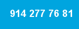 914 277 76 81